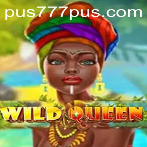 Exploring the Enchanting World of WildQueen with the Keyword Pus777